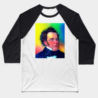 Franz Schubert Colourful Portrait | Franz Schubert Artwork 6 Baseball T-Shirt